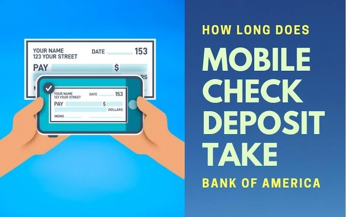 How Long Does Mobile Check Deposit Take Bank of America