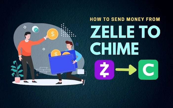 How To Send Money From Zelle To Chime