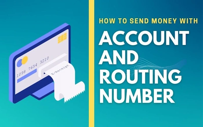 How To Send Money With Account And Routing Number