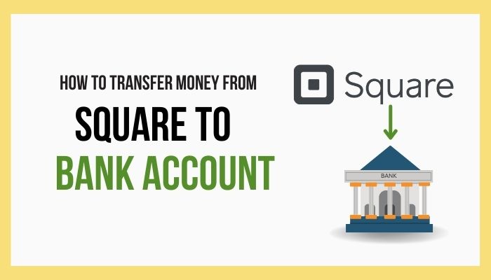 Transfer Money From Square To Bank Account